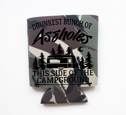 Drunk Camping Assholes  Drink Cozie, Can Cooler