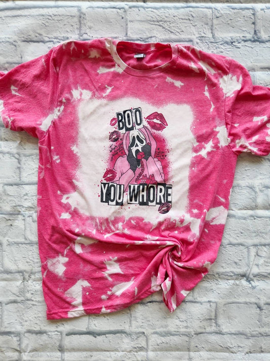 Boo, you whore- Bleached with Sublimation T-Shirt/Polyester Material