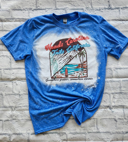 Heads Carolina, Tails California - Bleached with Sublimation T-Shirt/Polyester Material